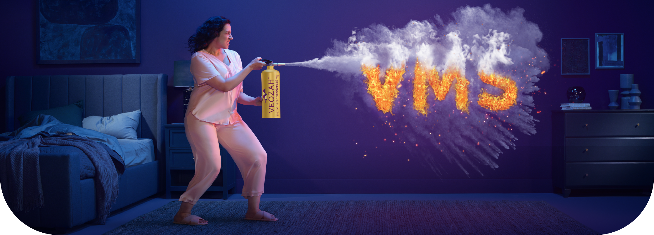 Woman spraying VEOZAHTM (fezolinetant) logo fire extinguisher at VMS fire in bedroom